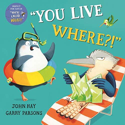 You Live Where?! By John Hay