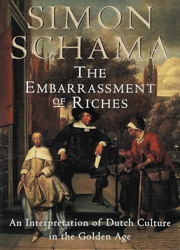 The Embarrassment of Riches: An – Paperback, by Schama Simon – Acceptable n
