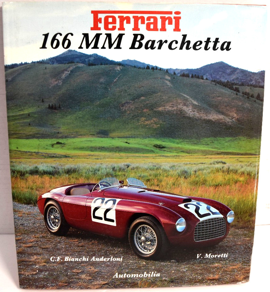 Ferrari 166 MM Barchetta by Bianchi Anderloni & V. Moretti 1991 Hardcover *VG*