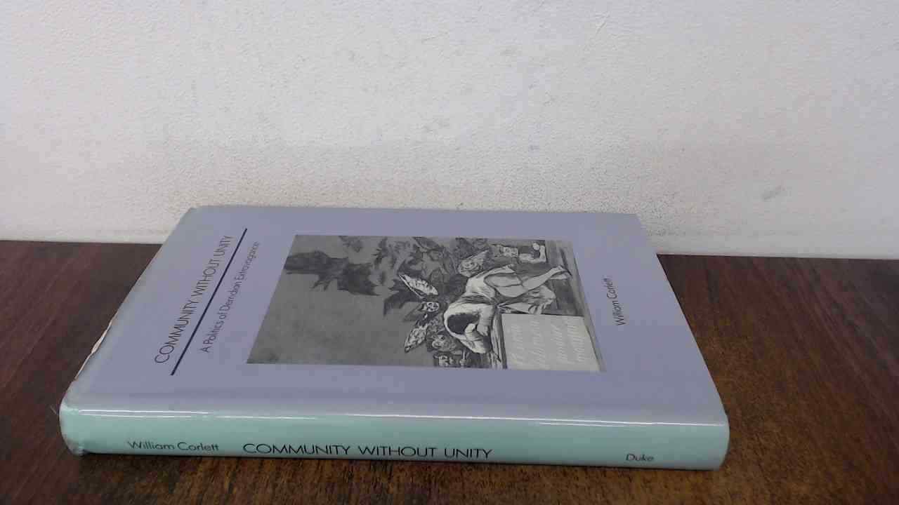 Community Without Unity, William Corlett, Duke University Press,