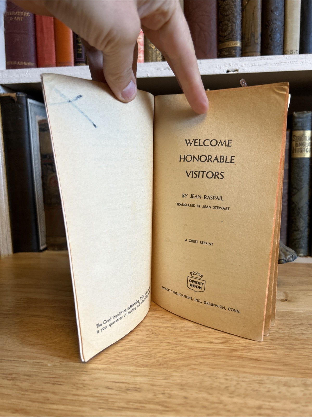 WELCOME HONORABLE VISITORS by JEAN RASPAIL Crest Book s430 PB Vintage