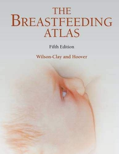 BREASTFEEDING ATLAS By Barbara Wilson-clay *Excellent Condition*