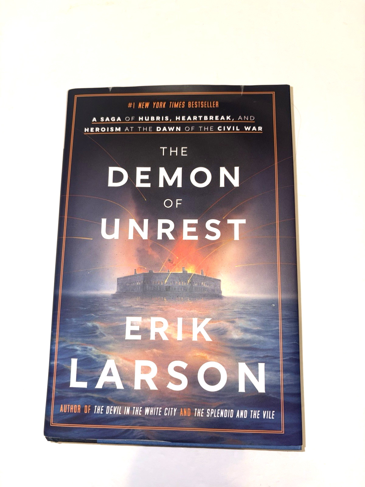“The Demon of Unrest” by Erik Larson HC 1st Edition 2024 DJ