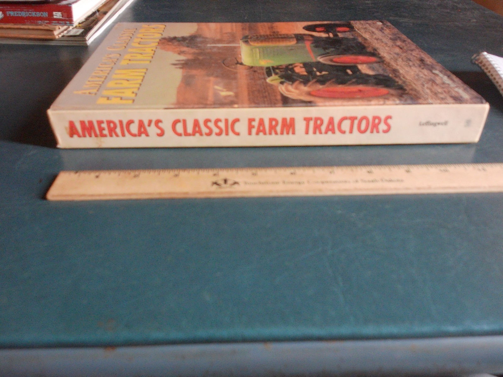 1999 HC Book America’s Classic Farm Tractors 431 Pages Lot 26-14