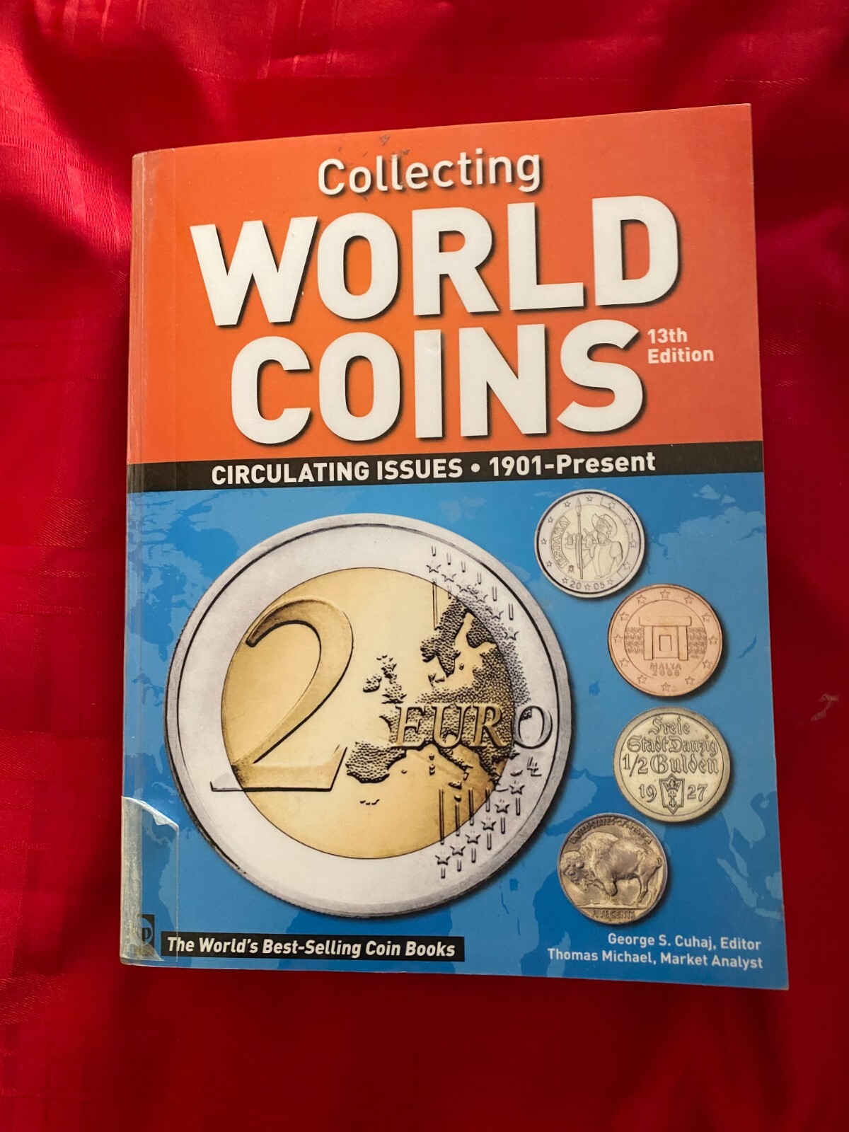 Collecting World Coins 13th Edition; Circulating Issues 1901-Present 1,056 pages