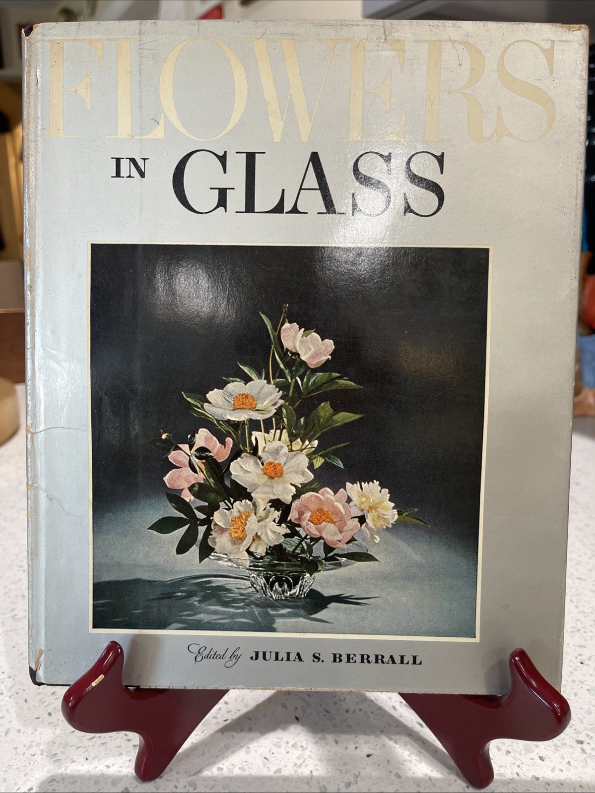 Flowers In Glass By Julia Berrall 1954 Signed HCDJ 1st Edition Rare HTF