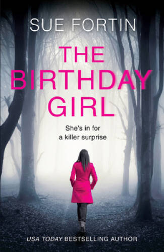 The Birthday Girl – Paperback By Fortin, Sue – GOOD