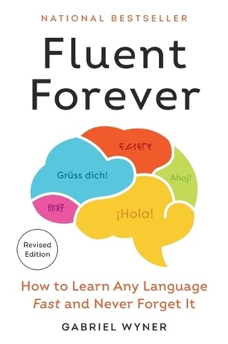 Gabriel Wyner Fluent Forever (Revised Edition) (Paperback)