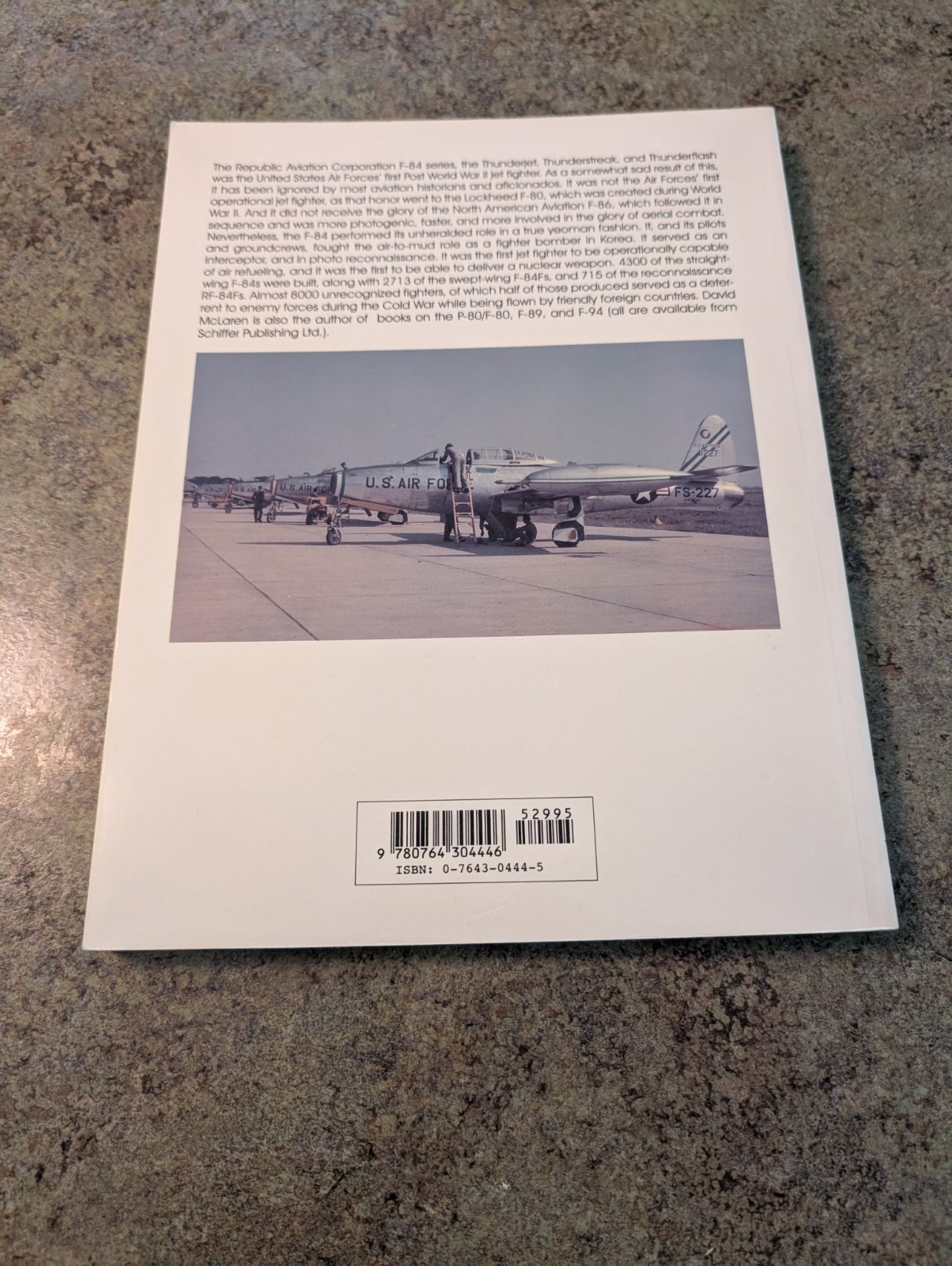 1998 Soft Cover Book Republic F-84 Thunderjet Thunderstreak David McLaren