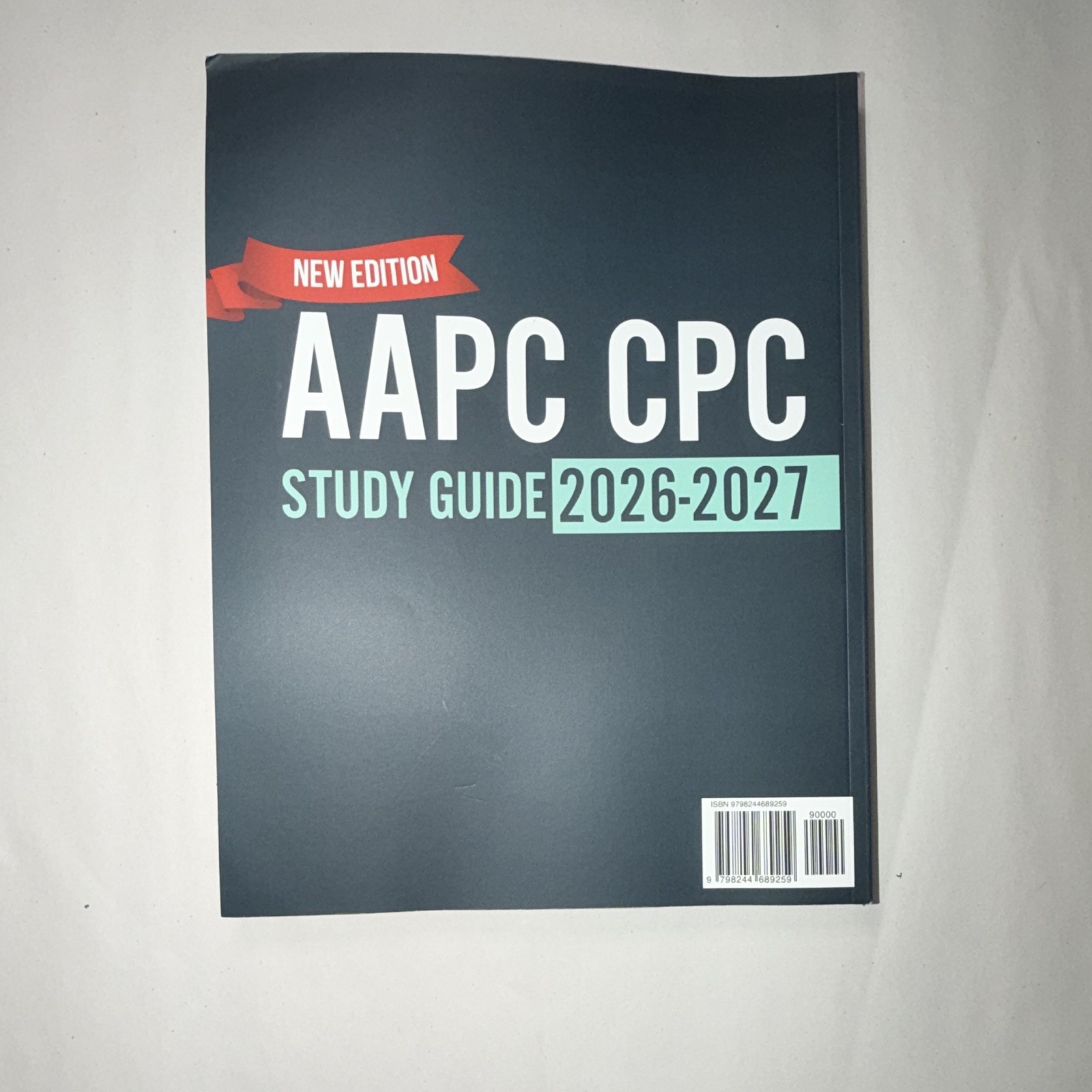 AAPC CPC Study Guide 2026-2027 New Edition Paperback, 1200 Practice Questions