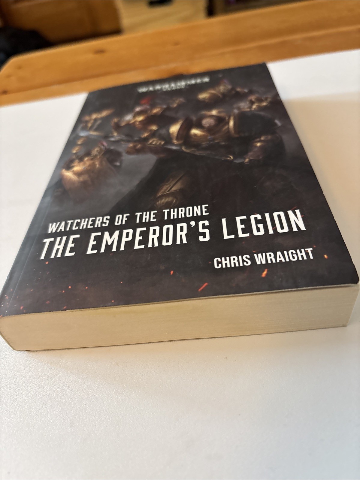 Warhammer 40K – Watchers of the Throne: The Emperor’s Legion – Chris Wraight PB