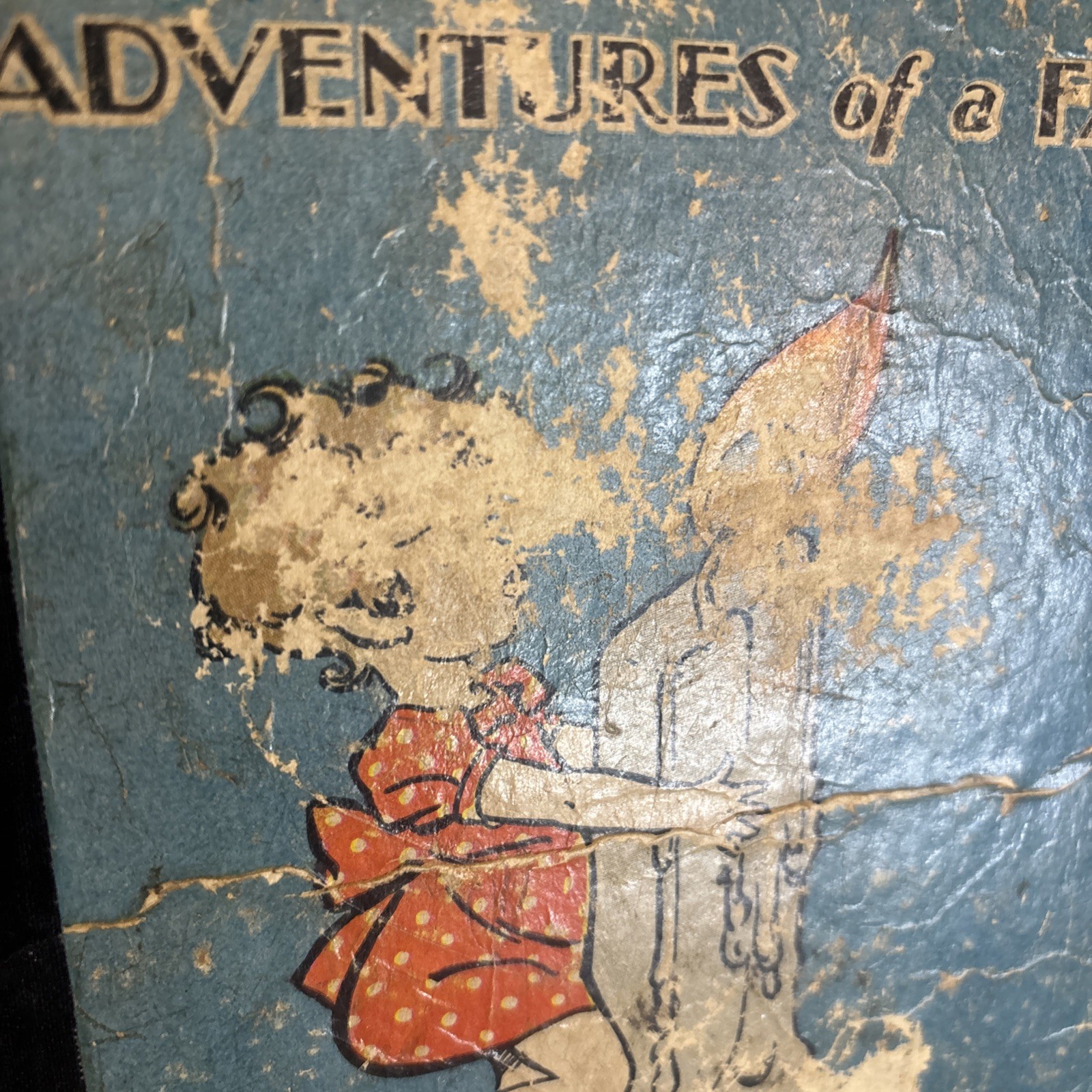 POPPY OR THE ADVENTURES OF A FAIRY By ANNE PEREZ GUERRA /BENTON WEST 1935