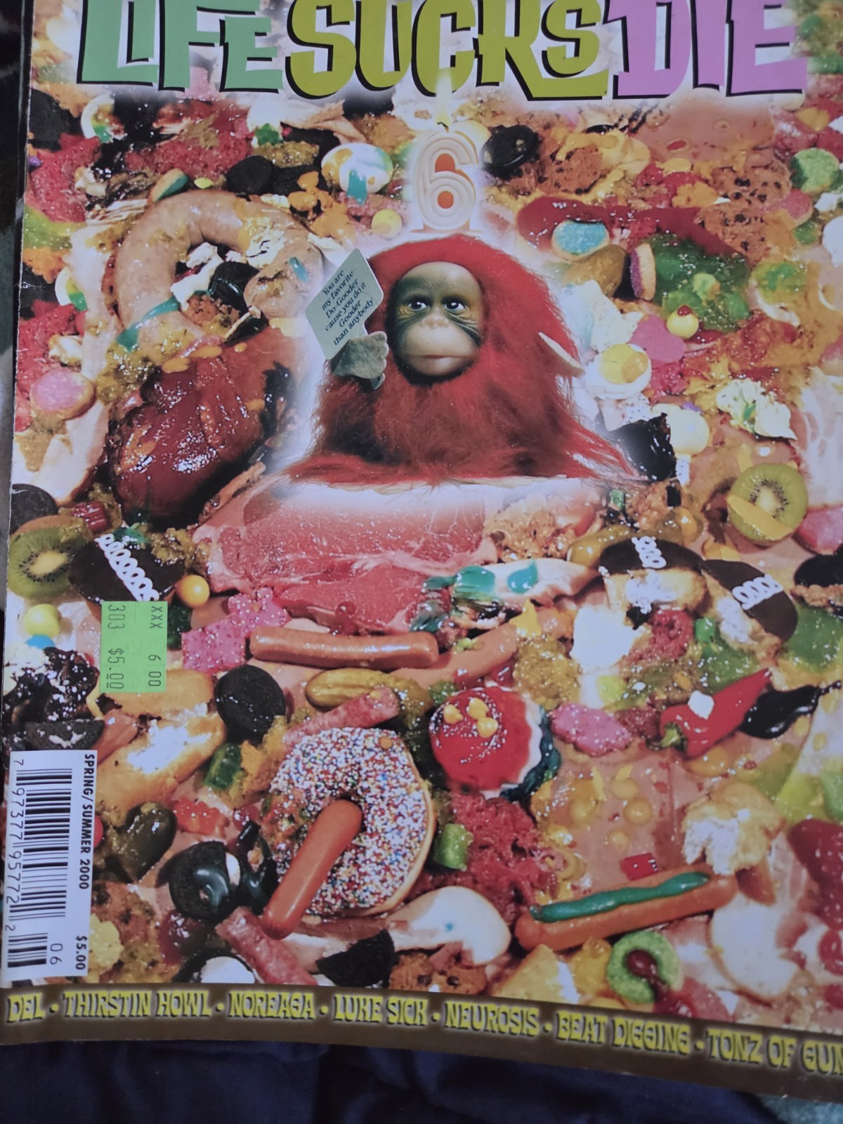 LIFE SUCKS DIE. Issue # 6. VERY RARE Spring Summer 2000. Graffiti Magazine.