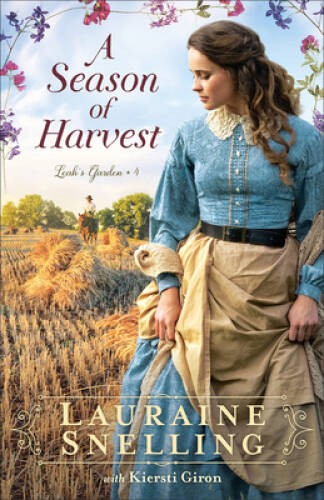 A Season of Harvest: (A Christian Historical Romance Fiction Family – VERY GOOD