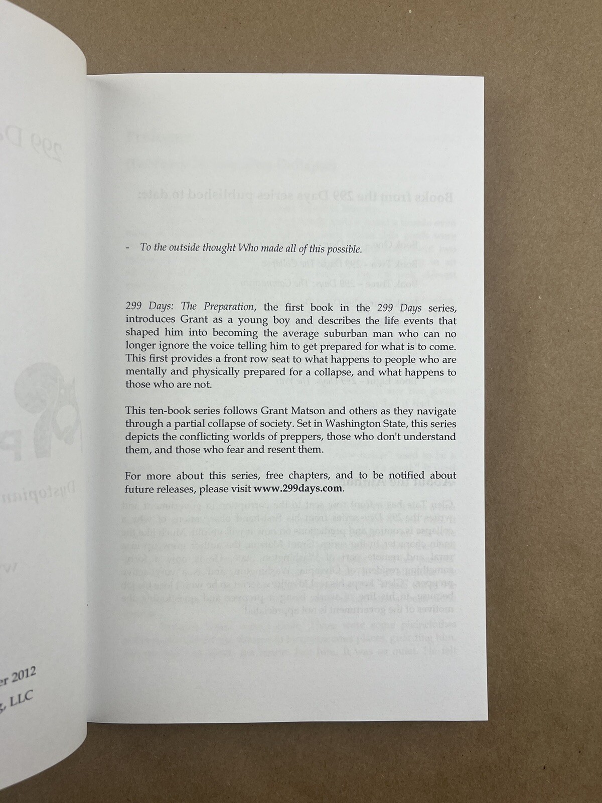 299 Days Series: 299 Days: The Preparation; Glen Tate, Prepperpress, 2012, Vol 1