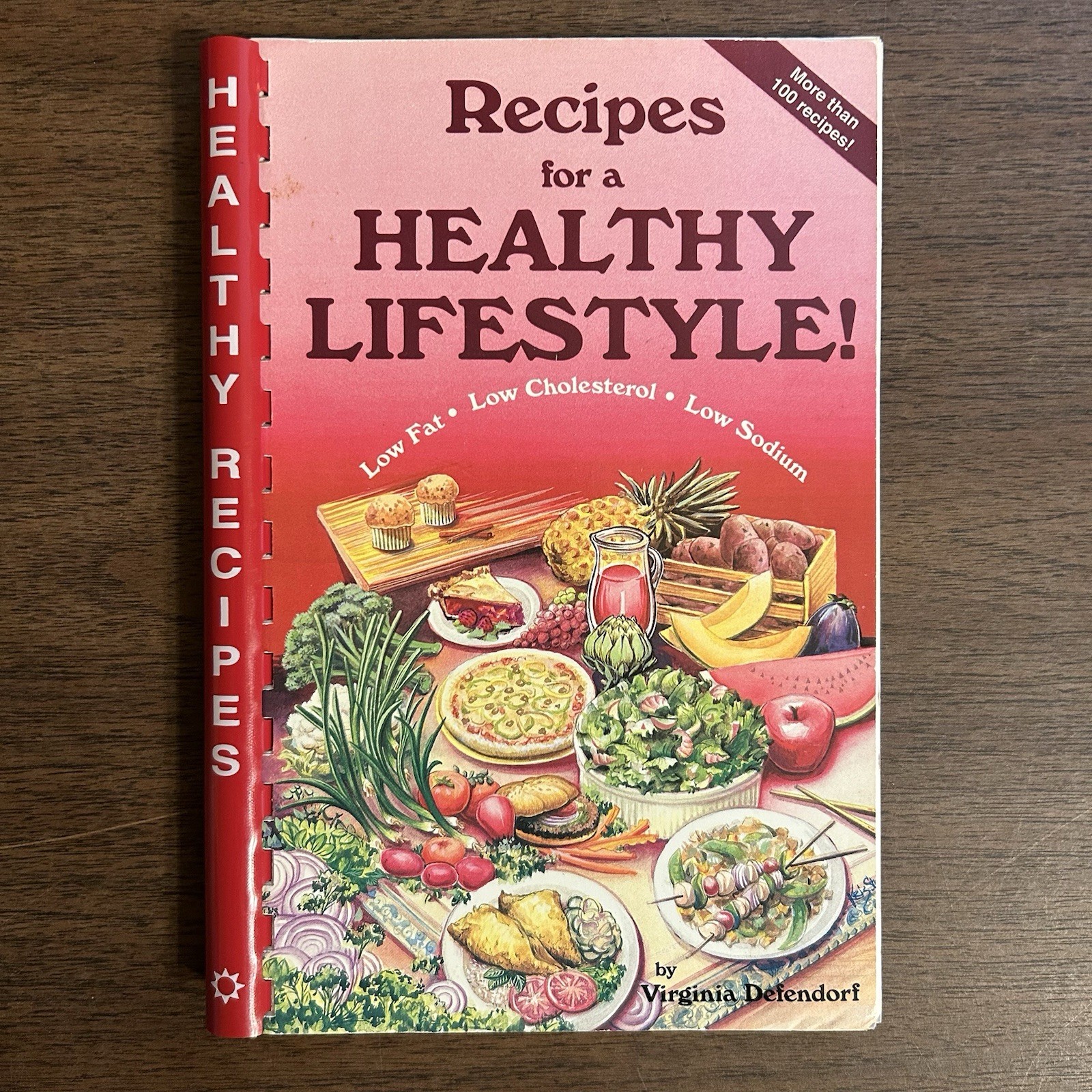 Recipes For A Healthy Lifestyle Spiral Bound Cookbook Vintage Recipes 1996