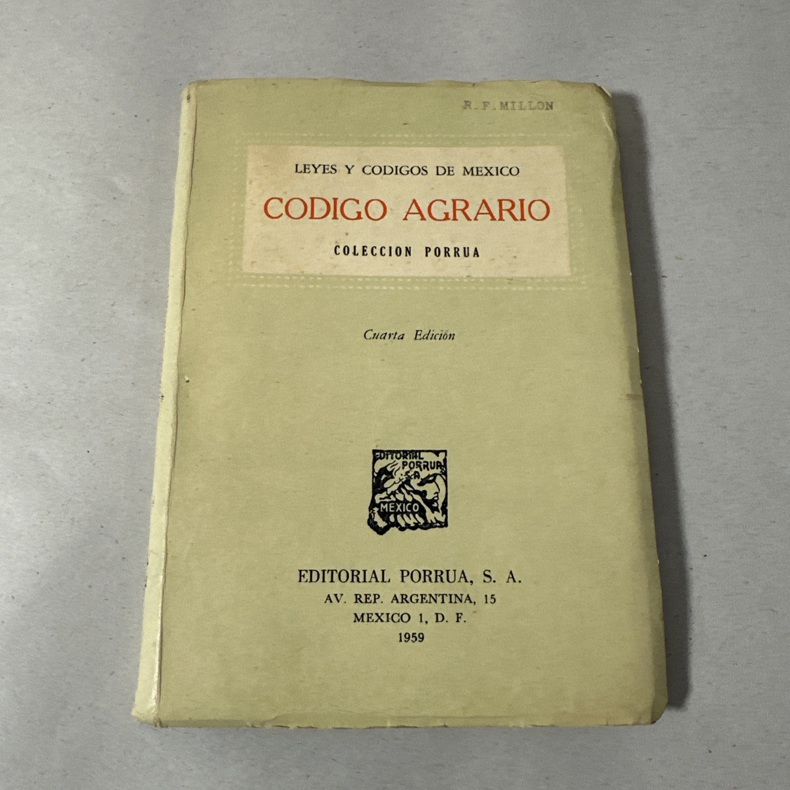 Codigo Agrario Leyes Y Codigos De Mexico 1959 Editorial Porrua Mexican Law Book