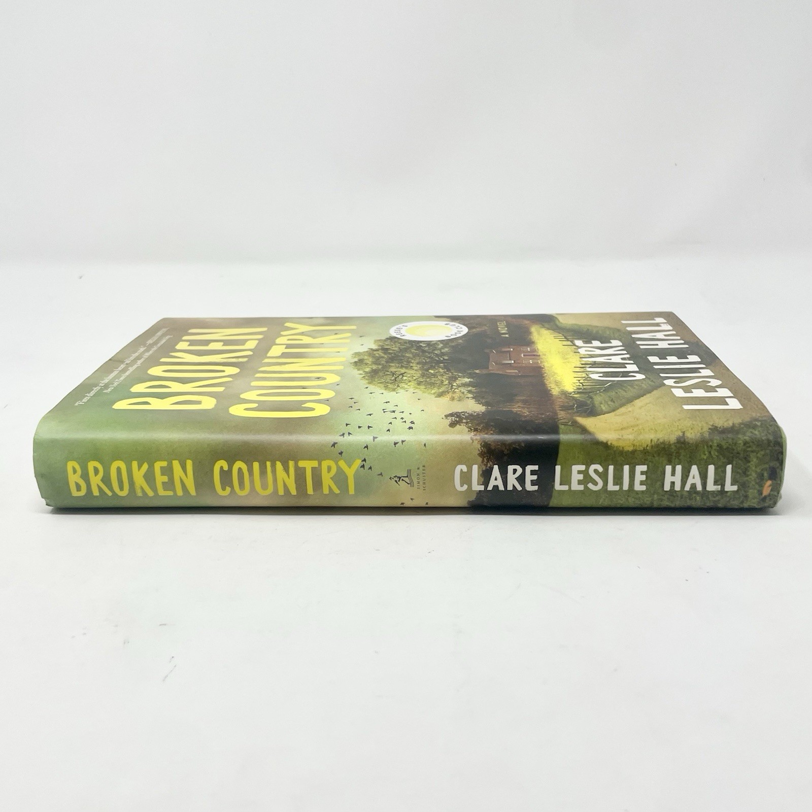 Broken Country by Clare Leslie Hall (HC Fiction Romance) Simon & Schuster 2025