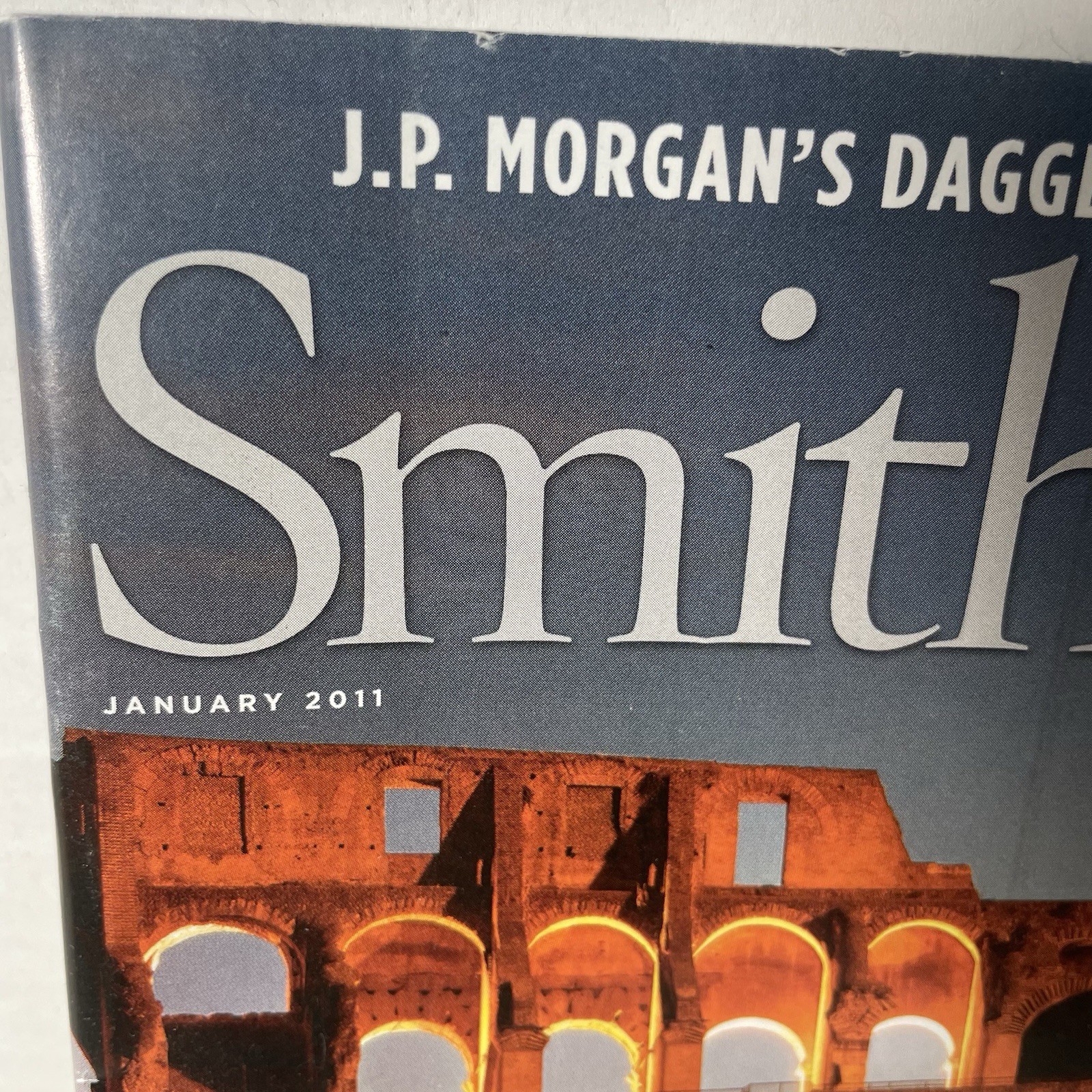 Smithsonian Magazine JAN 2011 Secrets of the Colosseum Hogs in TX 92 pages