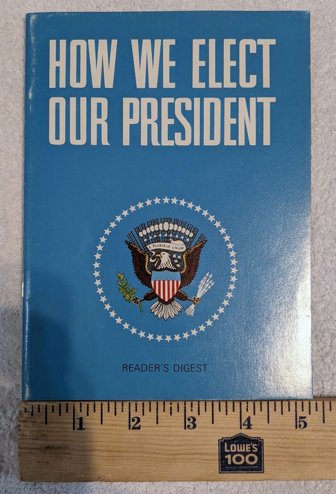 How We Elect Our President 1968 Reader’s Digest Educational Handbook 32 Pages