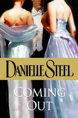 Coming Out – Hardcover By Steel, Danielle – GOOD