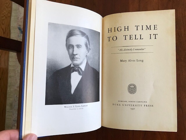 1950 William LONG Family Memoirs, North Carolina Lawyer, Duke University Press