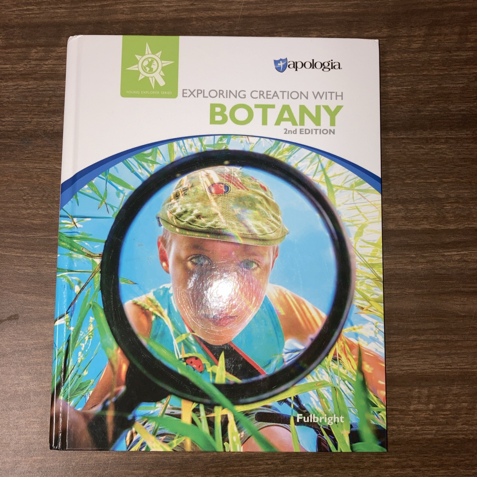 Apologia – Exploring Creation with Botany Textbook – 2nd Edition 2020
