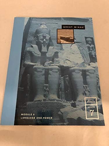 Great Minds Module 3 Language and Power Wit & Wisdom Grade 7
