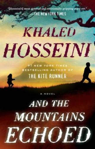 And the Mountains Echoed – Paperback By Hosseini, Khaled – GOOD