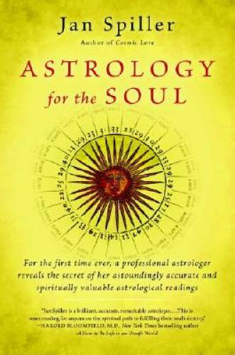Astrology for the Soul (Bantam Classics) – Paperback By Spiller, Jan – GOOD