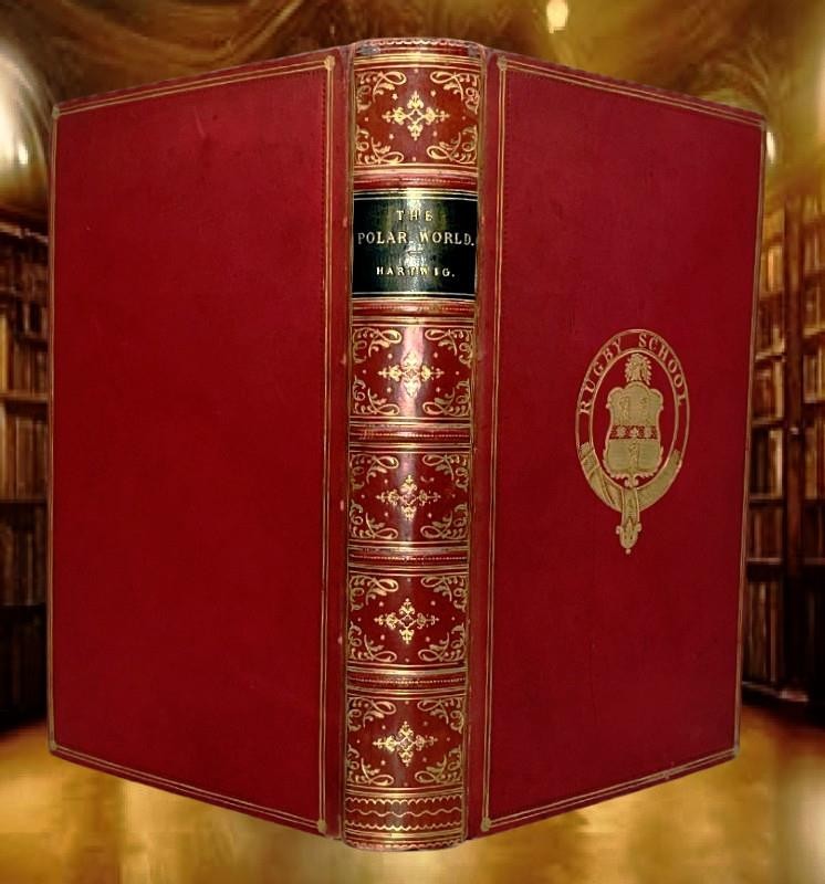 Antique 1892 THE POLAR WOLRD Exploration Maps Whaling Esquimaux FINE BINDING