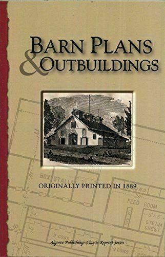 Barn Plans and Outbuildings by Byron D Halsted