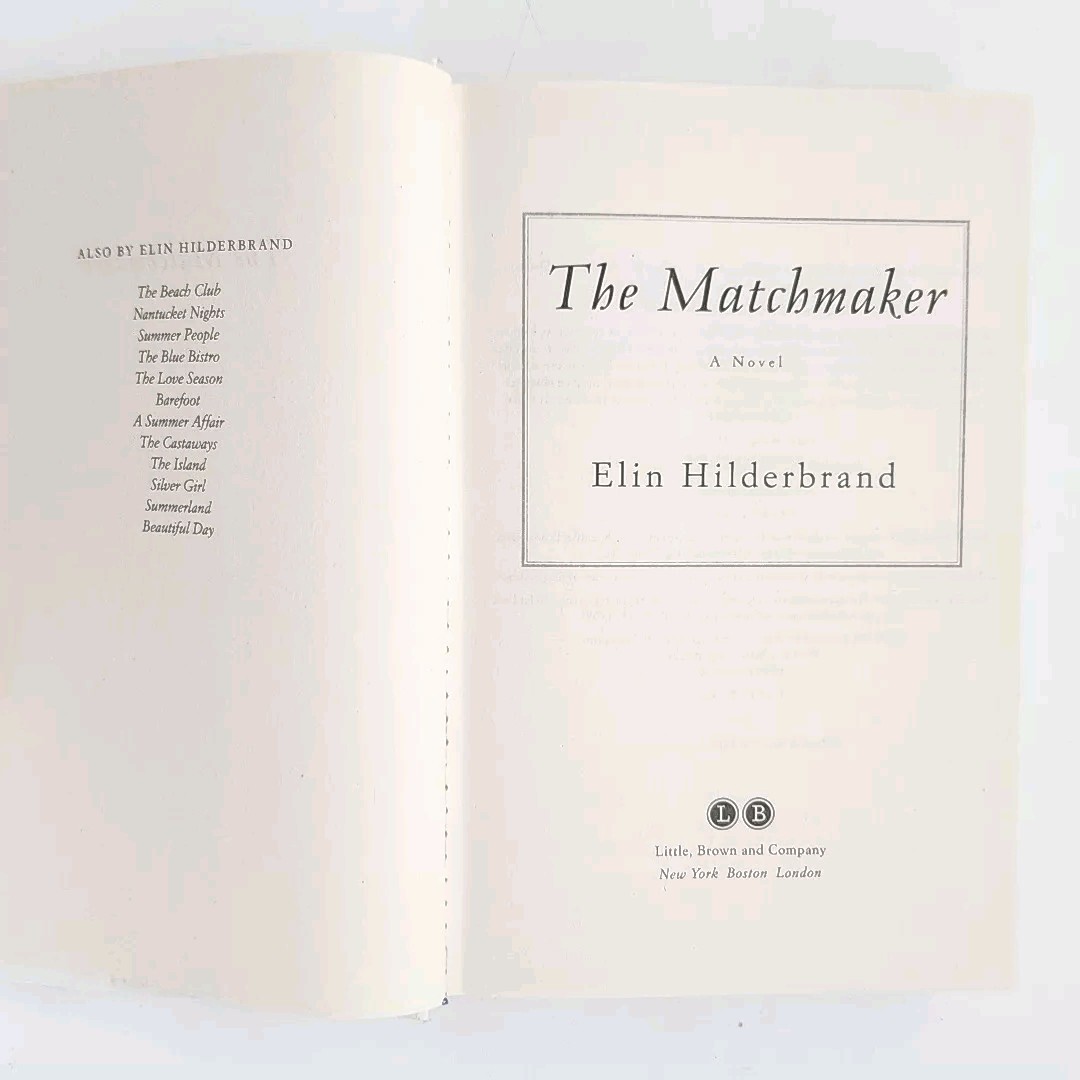 The Matchmaker by Elin Hilderbrand FIRST EDITION 2014 Hardcover Book