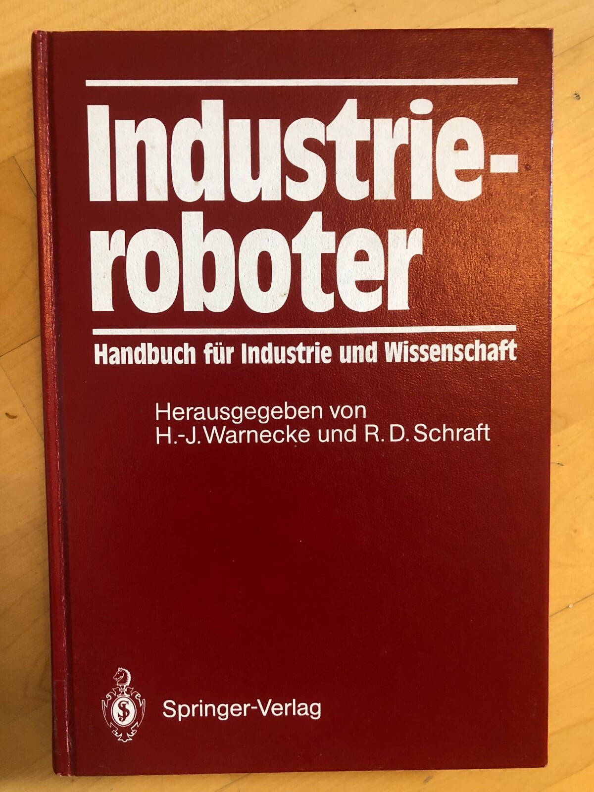 Industrieroboter H. J. Warnecke / R. D. Schraft