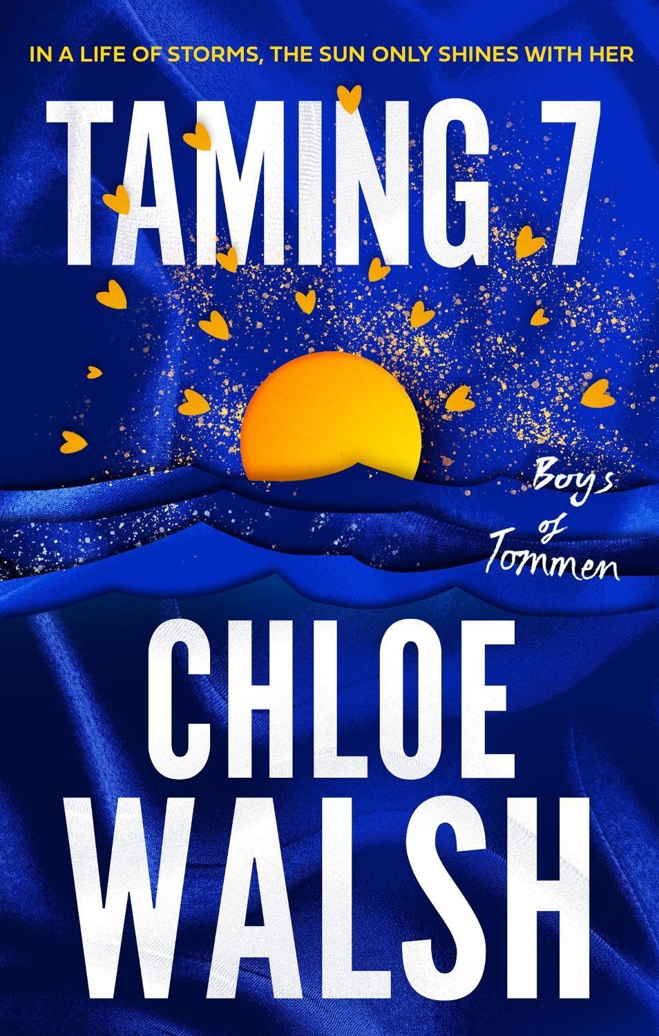 Piatkus Taming 7 Epic, emotional and ad…, Chloe Walsh