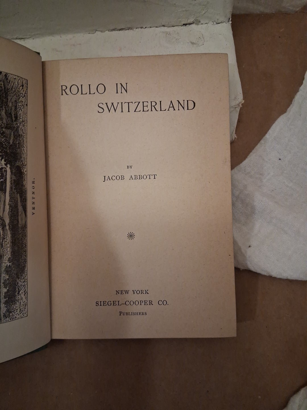 3 Rollos by Jacob Abbott, Holland, Rome, Switzerland – Siegel Cooper Co. 1887