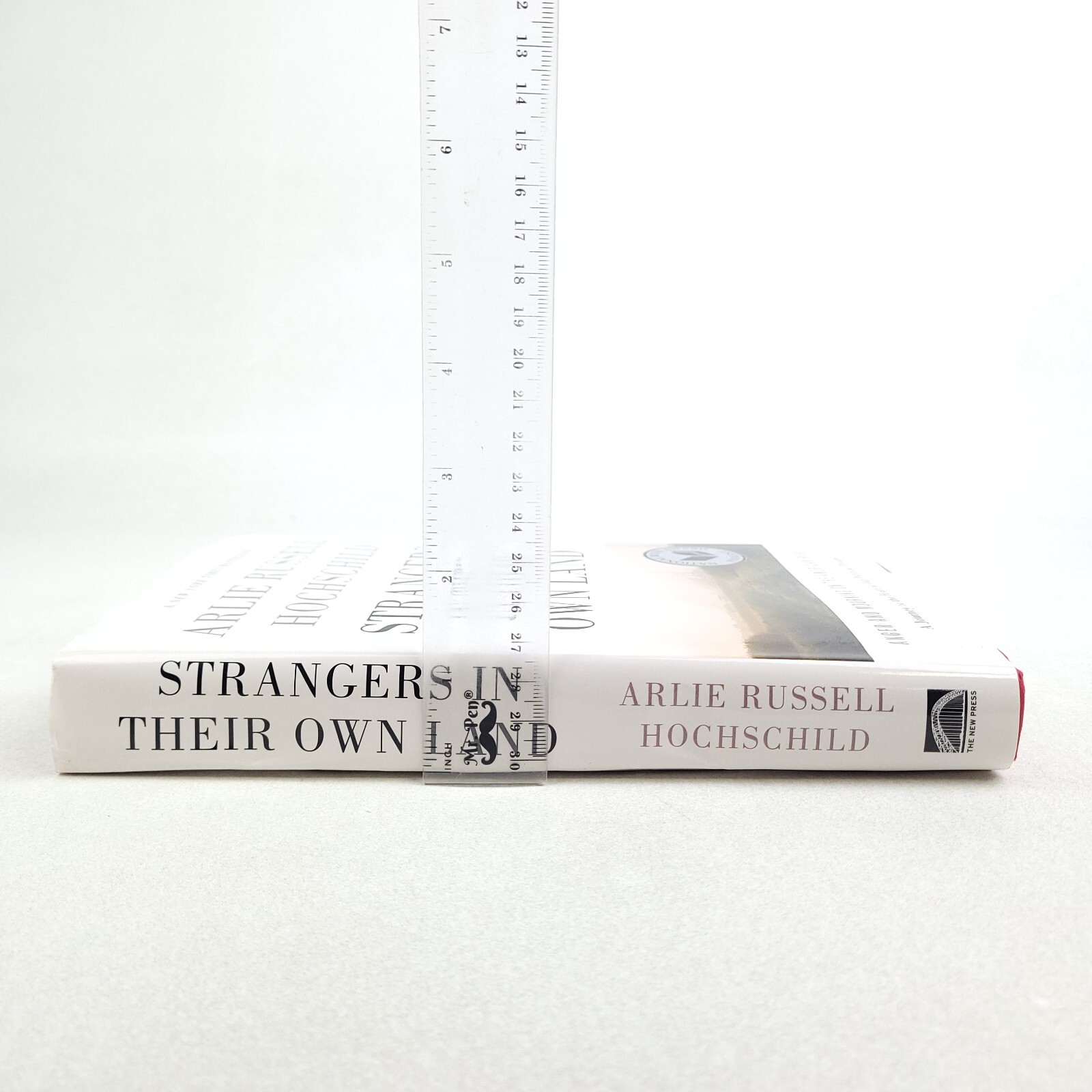 Strangers in Their Own Land Signed First Ed HC DJ Hochschild 2016