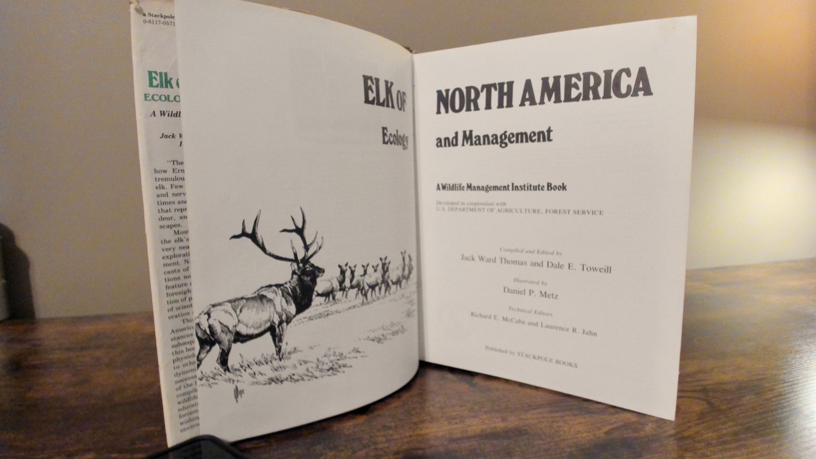 Elk of North America : Ecology and Management by Wildlife Management 1982, HC/DJ