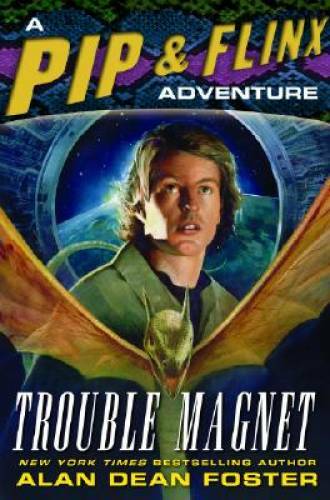 Trouble Magnet: A Pip Flinx Adventure (Pip and Flinx Novels) – GOOD