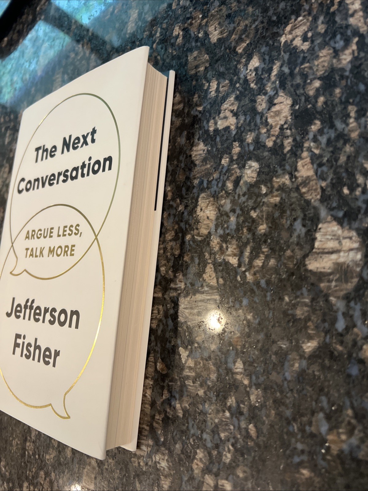 Next Conversation : Argue Less, Talk More by Jefferson Fisher 1st Print SIGNED