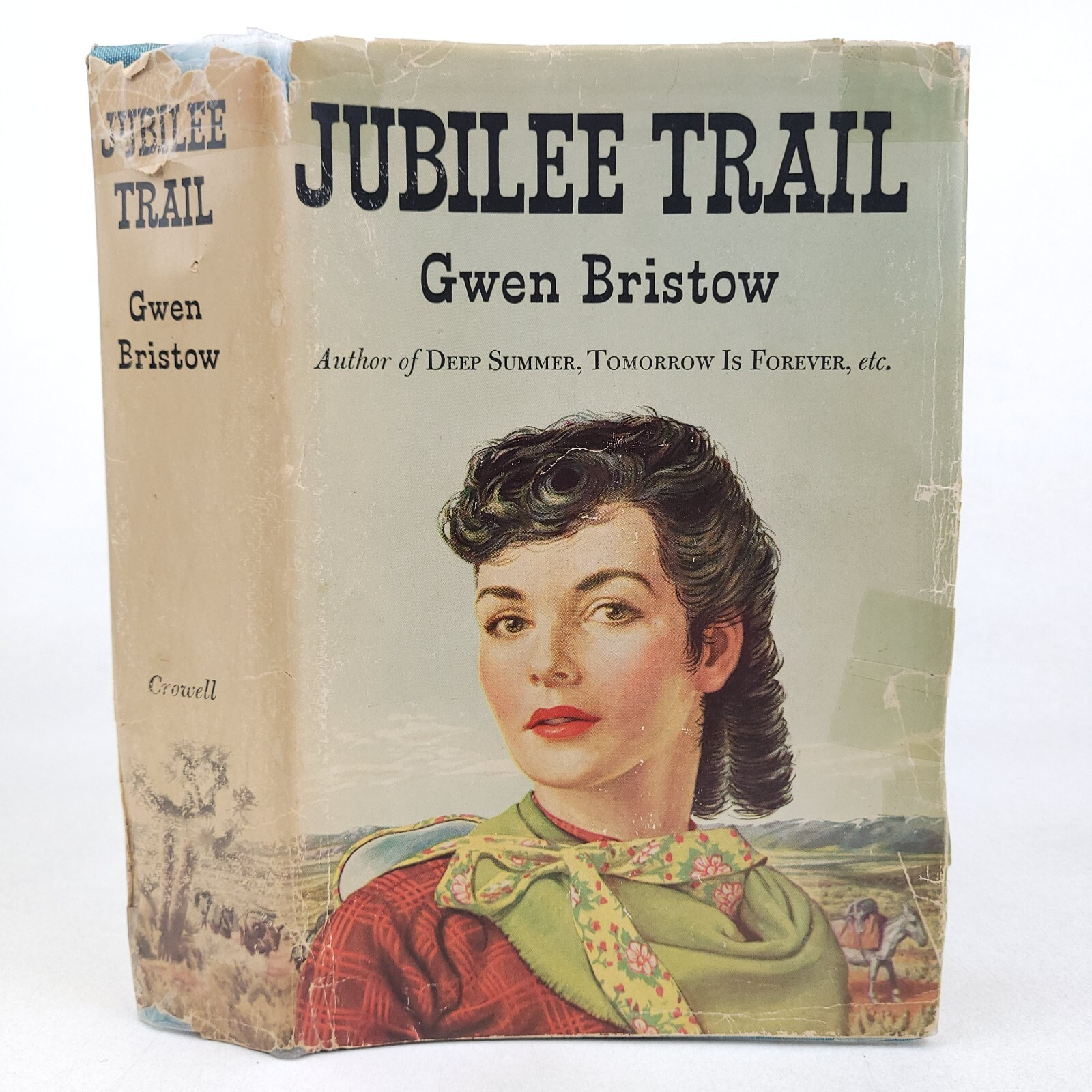 Jubilee Trail, Gwen Bristow; 1950 HC/DJ Thomas Y Crowell Book Club Edition VG