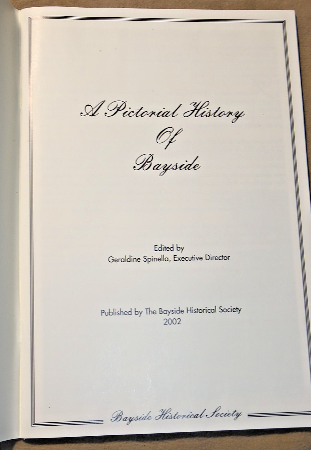 A PICTORIAL HISTORY OF BAYSIDE, Queens 1630’s-2002 72 page Historical Society