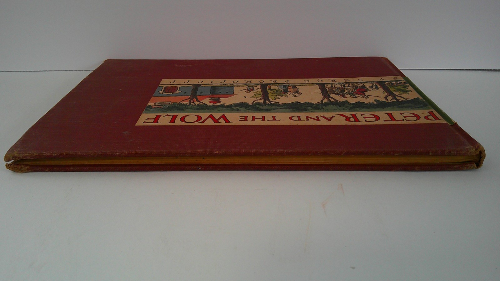 Peter And The Wolf by Serge Prokofieff 1940 Illustrated Hardcover First Edition