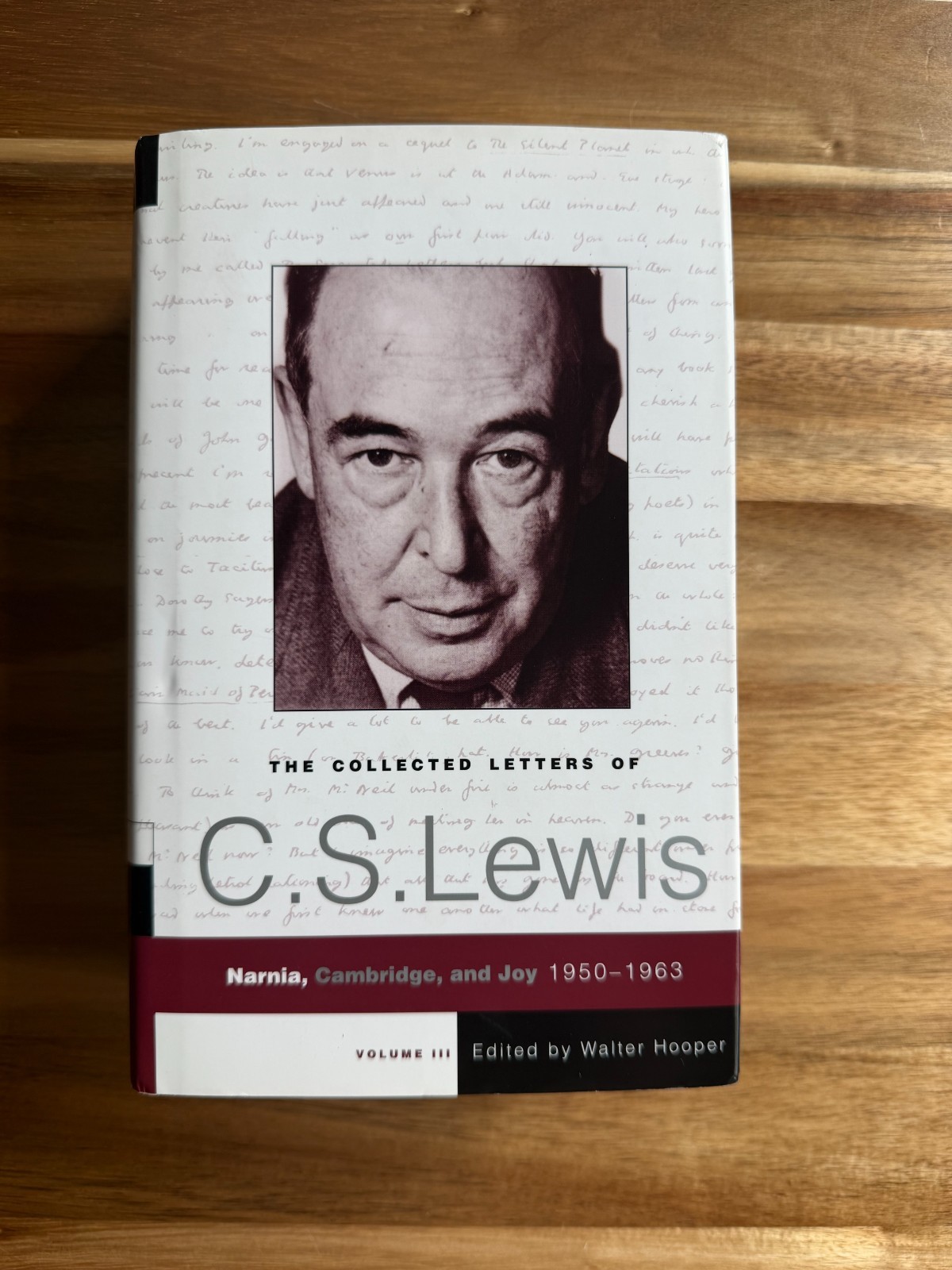 Collected Letters of C. S. Lewis, Volume 3 : Narnia, Cambridge, and Joy, 1950…
