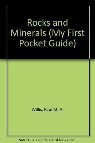 Rocks and Minerals (My First Pocket…, Willis, Paul M.