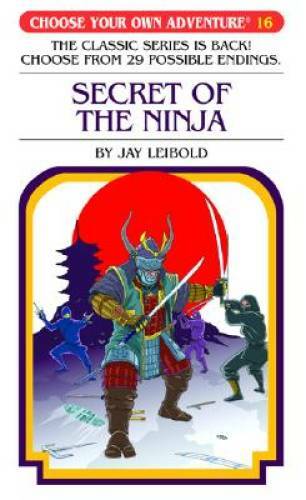 Secret of the Ninja (Choose Your Own Adventure #16) – Paperback – GOOD