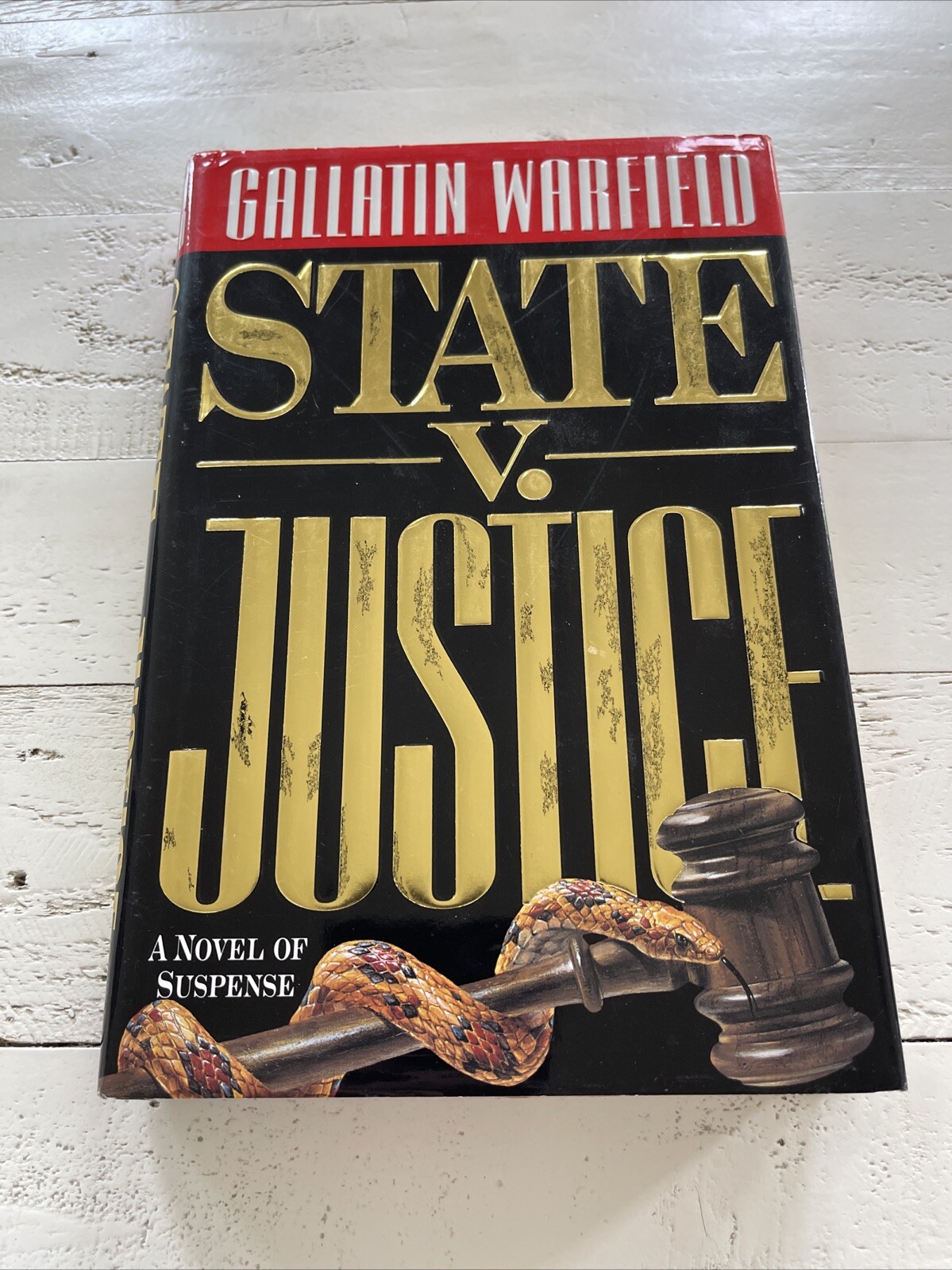 State V. Justice By Gallatin Warfield W/Dust Jacket SIGNED First Edition