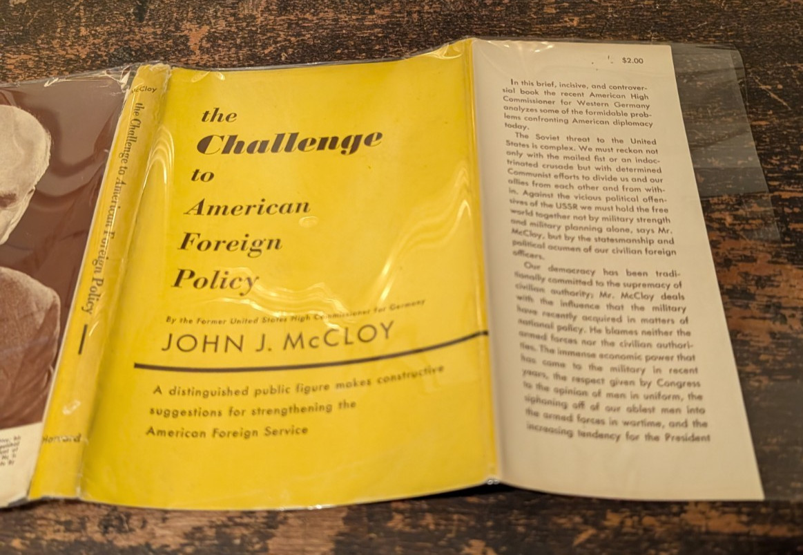 The Challenge to American Foreign Policy by John J. McCloy-1953-HC-DJ-Mylar-81pp
