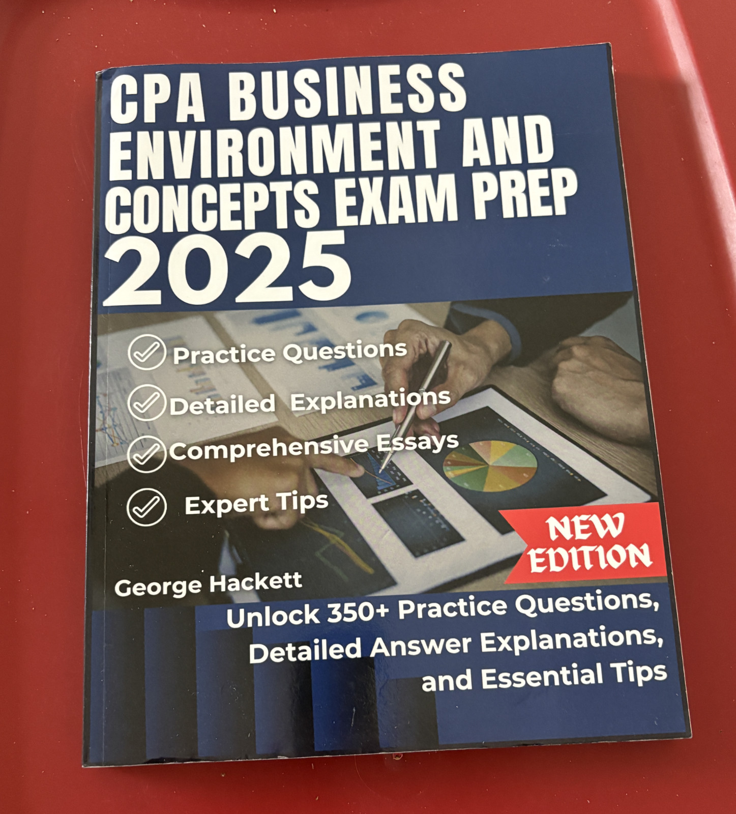 NEW CPA BUSINESS ENVIRONMENT AND CONCEPTS EXAM PREP 2025 350+ Practice Questions