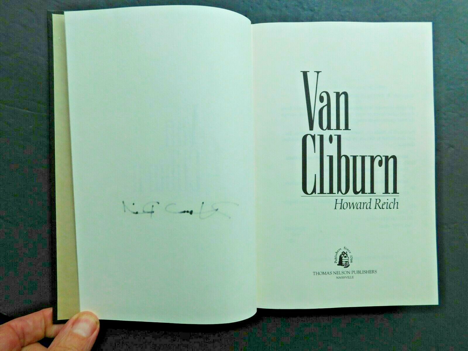 *SIGNED* pianist Van Cliburn biography by Howard Reich 1993 hardcover 428 pages